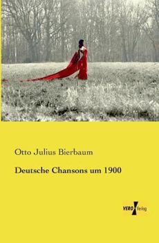 Paperback Deutsche Chansons um 1900 [German] Book