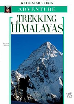 Paperback Trekking in Himalayas (White Star Guides) Book