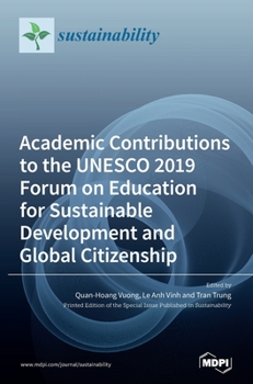 Hardcover Academic Contributions to the UNESCO 2019 Forum on Education for Sustainable Development and Global Citizenship Book