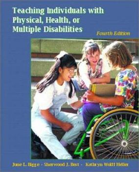 Hardcover Teaching Individuals with Physical, Health, or Multiple Disabilities Book