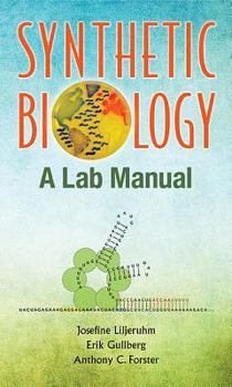 Paperback Synthetic Biology: A Lab Manual Book
