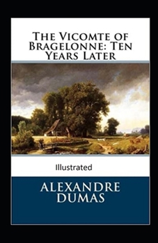 Paperback The Vicomte of Bragelonne: Ten Years Later Book