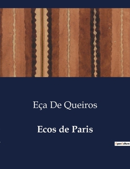 Ecos de Paris (Portuguese Edition)