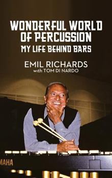 Hardcover Wonderful World of Percussion: My Life Behind Bars Book