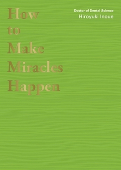 Paperback How to Make Miracles Happen Book