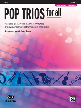 Paperback Pop Trios for All: Viola, Level 1-4: Playable on Any Three Instruments or Any Number of Instruments in Ensemble Book