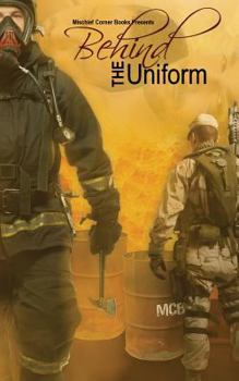 Behind the Uniform (Mischief Corner Collections, #1) - Book  of the Holland Brothers