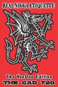 Paperback Real Nigga Etiquette: The VooDoo Edition Book