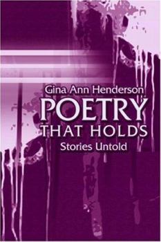 Paperback Poetry That Holds, Stories Untold Book