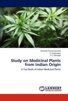 Paperback Study on Medicinal Plants from Indian Origin Book