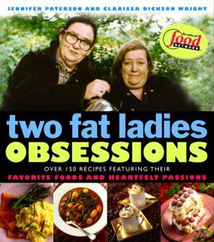 Hardcover Two Fat Ladies Obsessions Book