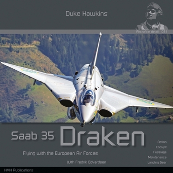 Paperback SAAB 35 Draken: Flying with the European Air Forces Book