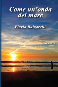 Paperback Come un'onda del mare [Italian] Book
