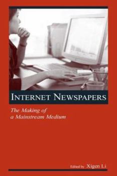 Paperback Internet Newspapers: The Making of a Mainstream Medium Book