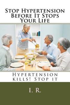 Paperback Stop Hypertension Before It Stops Your Life Book