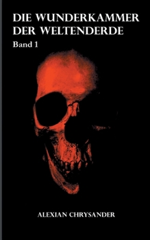 Paperback Die Wunderkammer der Weltenerde 1 [German] Book