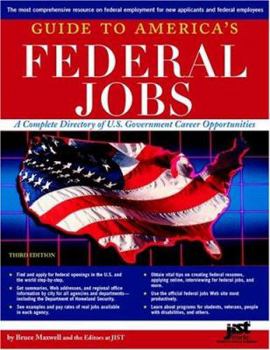 Paperback Guide to America's Federal Jobs: A Complete Directory of U.S. Government Career Opportunities Book