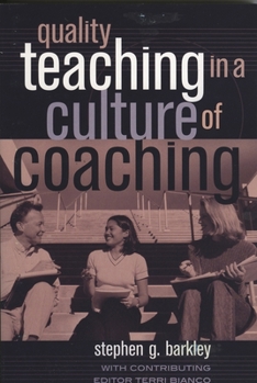 Paperback Quality Teaching in a Culture of Coaching Book