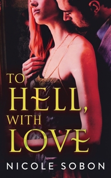 Paperback To Hell, With Love Book