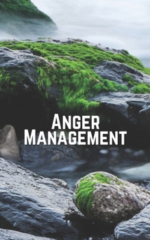 Paperback Anger Management: Quotes that Calm Book