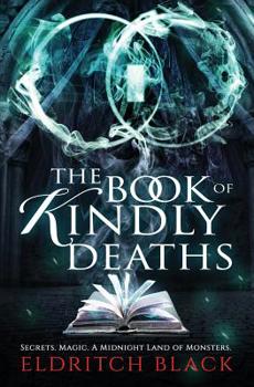 Paperback The Book of Kindly Deaths Book