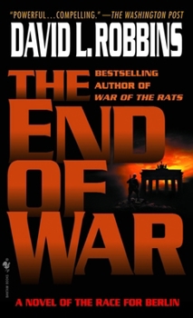 The End of War - Book #2 of the WWII