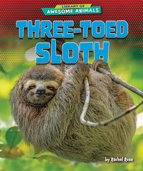 Library Binding Three-Toed Sloth Book