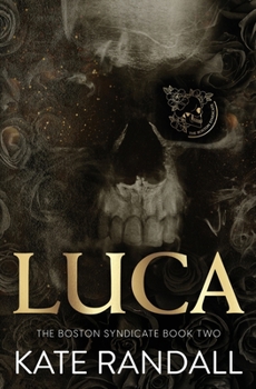 Paperback Luca: The Boston Syndicate, Book Two Book