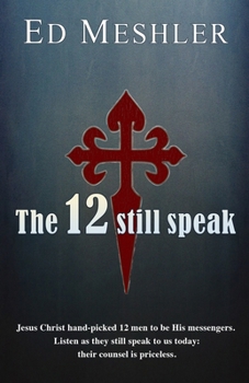 Paperback The 12 Still Speak Book