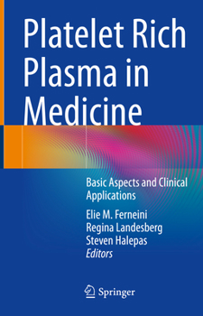 Hardcover Platelet Rich Plasma in Medicine: Basic Aspects and Clinical Applications Book