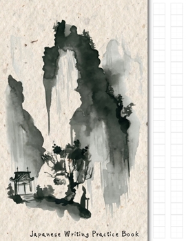 Paperback Japanese Writing Practice Book: Japanese Watercolor Genkouyoushi Paper Notebook to Practise Writing Japanese Kanji Characters and Kana Scripts such as Book