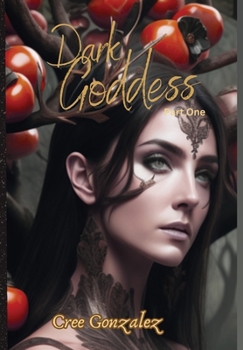 Hardcover Dark Goddess Part One Book