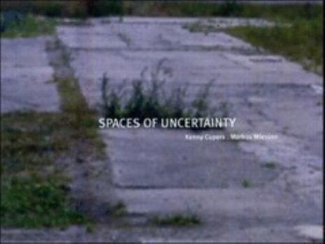 Paperback Spaces of uncertainty Book