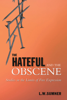 Paperback The Hateful and the Obscene: Studies in the Limits of Free Expression Book