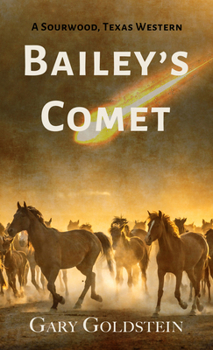 Hardcover Bailey's Comet: A Sourwood, Texas Western [Large Print] Book