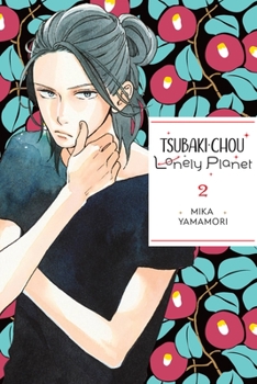 Paperback Tsubaki-Chou Lonely Planet, Vol. 2: Volume 2 Book