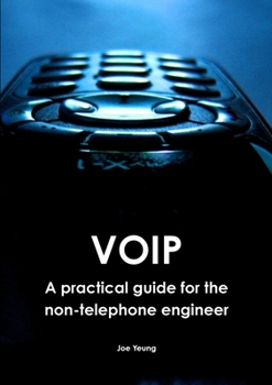 Paperback VOIP - A practical guide for the non-telephone engineer Book