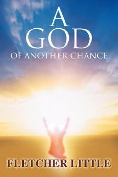 Paperback A God of Another Chance Book
