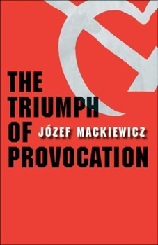 The Triumph of Provocation - Book #5 of the Dzieła