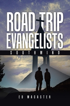 Paperback Road Trip Evangelists: Southwind Book