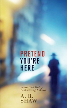 Paperback Pretend You're Here: A Dystopian Crime Thriller Novella Book