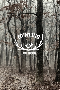 Paperback Hunting Log Book: Record & Track Your Hunting Season Book