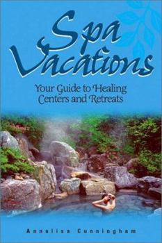 Paperback del-Spa Vacations: Your Guide to Healing Centers and Retreats Book