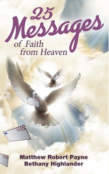 Paperback 25 Messages of Faith from Heaven Book