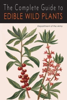Paperback The Complete Guide to Edible Wild Plants Book