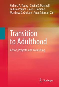 Hardcover Transition to Adulthood: Action, Projects, and Counseling Book