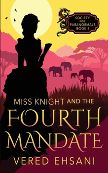 Paperback Miss Knight and the Fourth Mandate Book