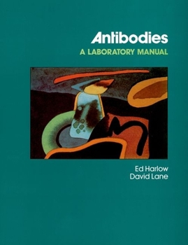 Paperback Antibodies: A Laboratory Manual Book