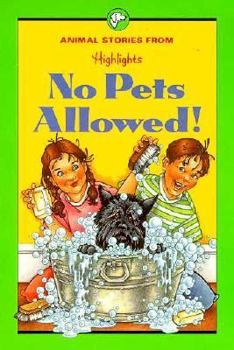 No Pets Allowed!: And Other Animal Stories