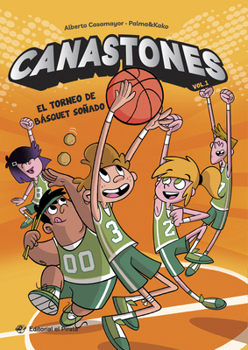 Paperback El Torneo de Básquet Soñado: Canastones 1 Volume 1 [Spanish] Book